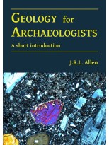 GEOLOGY FOR ARCHAEOLOGISTS