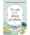 CAFÉ DE LAS ALMAS PERDIDAS, EL