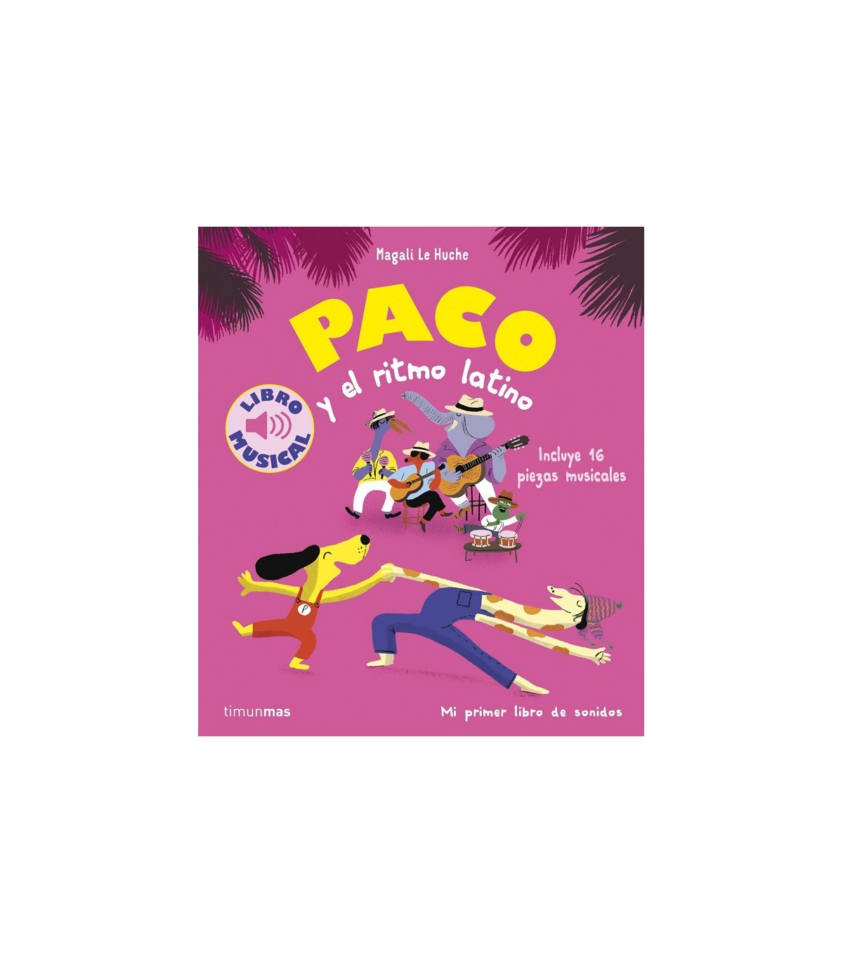PACO Y EL RITMO LATINO. LIBRO MUSICAL