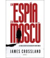 ESPÍA EN MOSCÚ, UN
