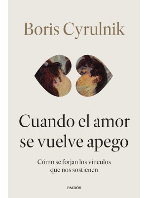 CUANDO EL AMOR SE VUELVE APEGO