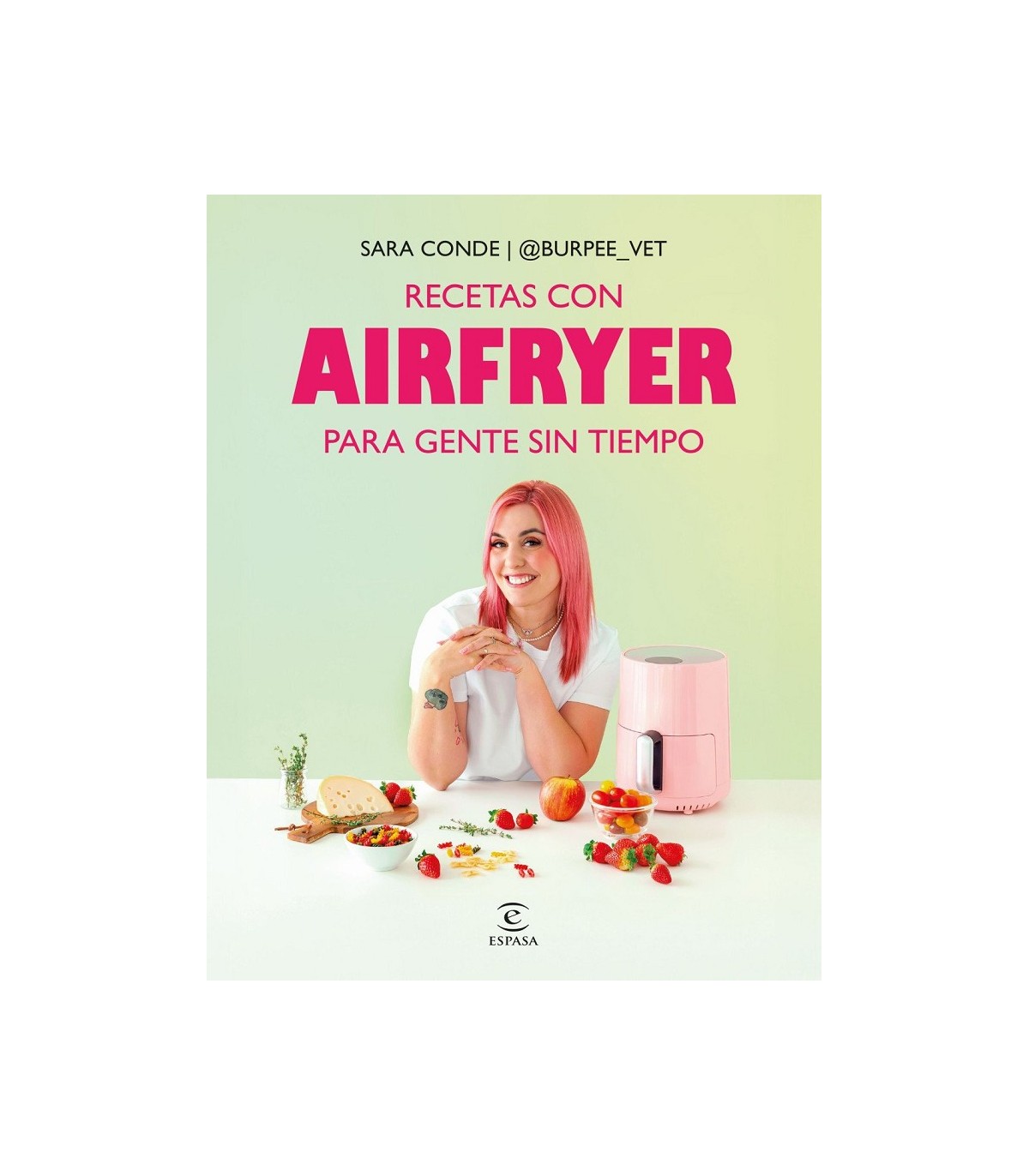 RECETAS CON AIRFRYER PARA GENTE SIN TIEMPO