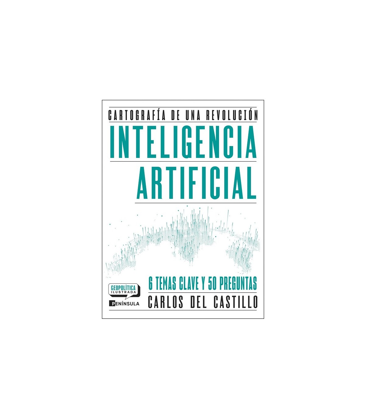 INTELIGENCIA ARTIFICIAL. CARTOGRAFÍA DE UNA REVOLUCIÓN