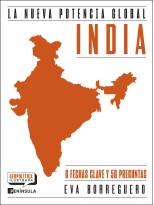 INDIA. LA NUEVA POTENCIA GLOBAL