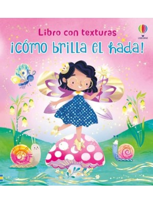 CÓMO BRILLA EL HADA!