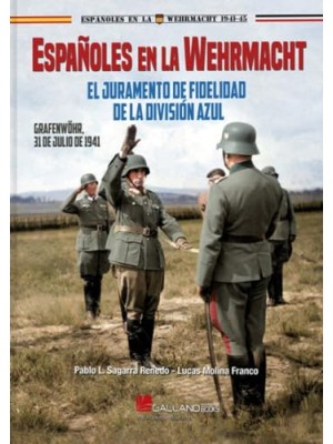 ESPAÑOLES EN LA WEHRMACHT