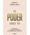 PODER ERES TÚ, EL