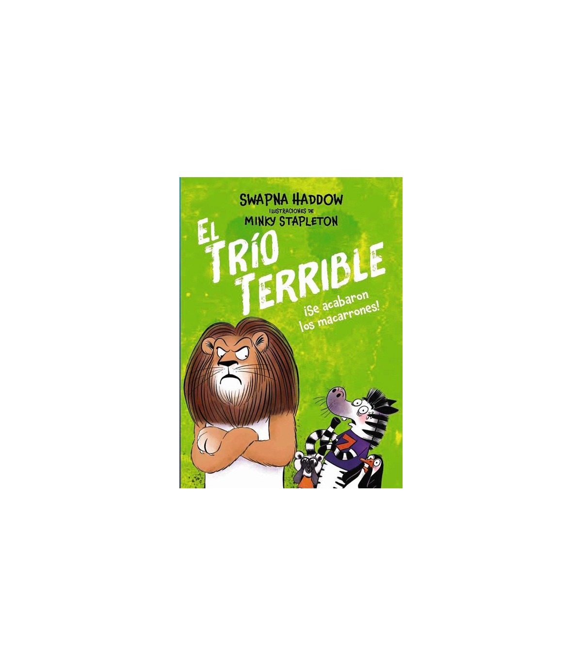 TRÍO TERRIBLE 2 ¡SE ACABARON LOS MACARRONES!