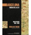 BARCELONA FUERA DE LA LEY