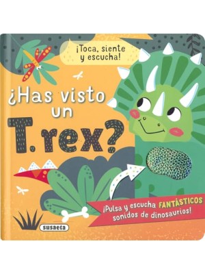 HAS VISTO UN T. REX (SONIDOS)