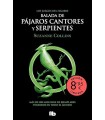 JUEGOS DEL HAMBRE 4 - BALADA DE PÁJAROS CANTORES Y SERPIENTES (EDICIÓN LIMIT