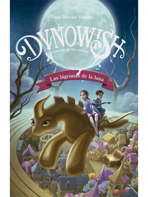 DYNOWISH 1 - LAS LÁGRIMAS DE LA LUNA