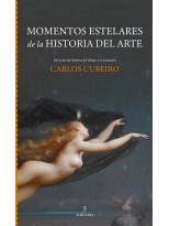 MOMENTOS ESTELARES DE LA HISTORIA DEL ARTE