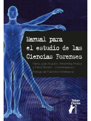 MANUAL PARA EL ESTUDIO DE LAS CIENCIAS FORENSES