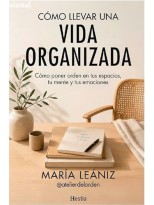 COMO LLEVAR UNA VIDA ORGANIZADA