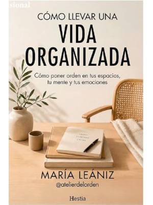 COMO LLEVAR UNA VIDA ORGANIZADA