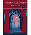 INVENTARIO DE LO QUE QUEDA CUANDO EL BOSQUE ARDE