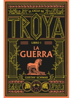 TROYA LIBRO 1 LA GUERRA