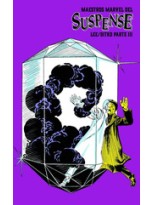 MAESTROS MARVEL DEL SUSPENSE. LEE Y DITKO TERCERA PARTE 3