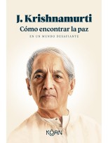 CÓMO ENCONTRAR LA PAZ EN UN MUNDO DESAFIANTE
