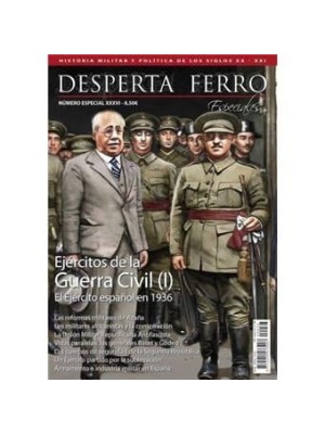 DESPERTA FERRO ESPECIAL Nº 36 EJERCITOS DE LA GUERRA CIVIL (I)