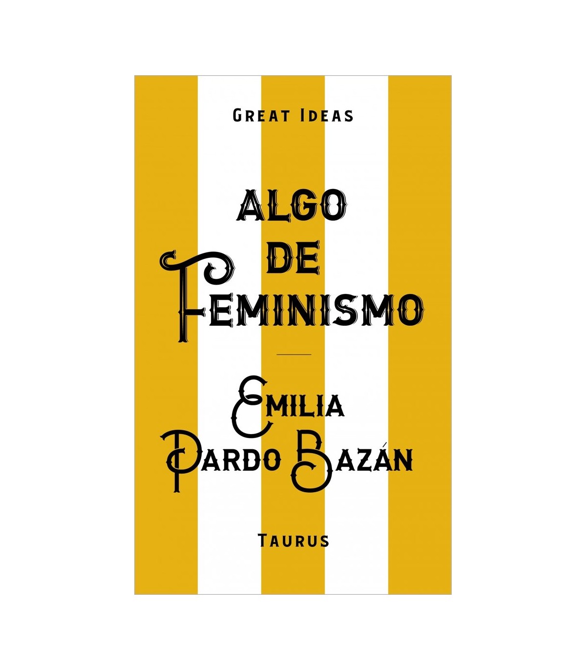 ALGO DE FEMINISMO (SERIE GREAT IDEAS)