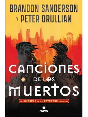 CANCIONES DE LOS MUERTOS (LAS GUERRAS DE LOS ESTRATOS 1)