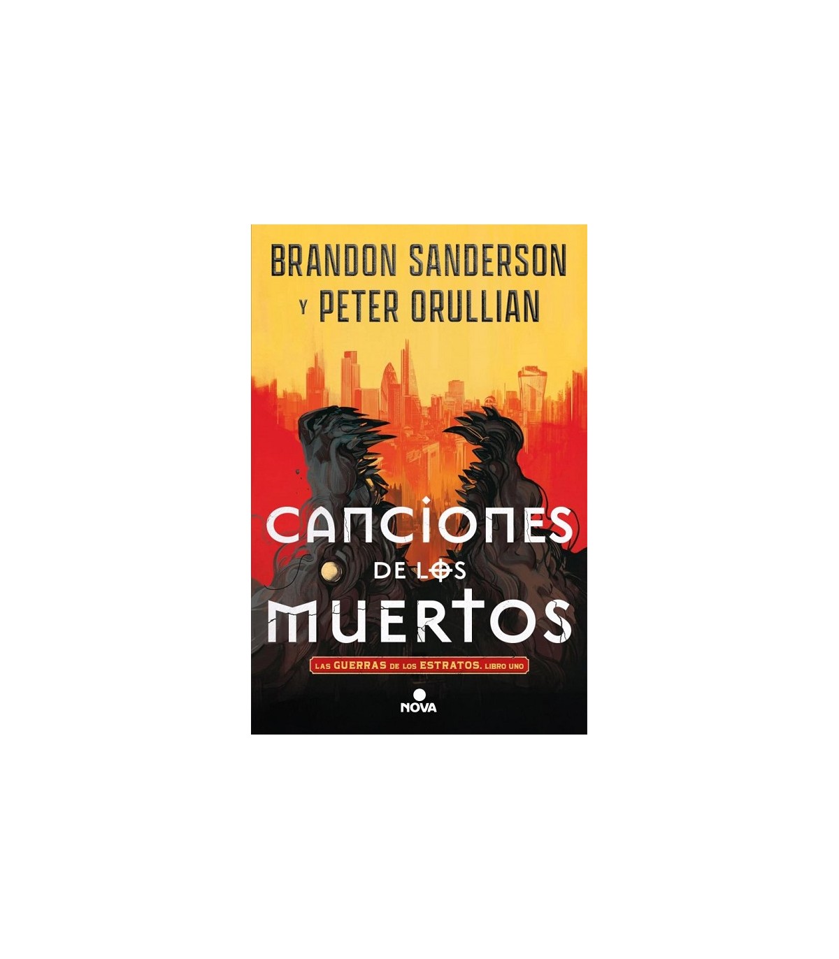 CANCIONES DE LOS MUERTOS (LAS GUERRAS DE LOS ESTRATOS 1)