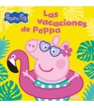 PEPPA PIG. UN CUENTO - LAS VACACIONES DE PEPPA