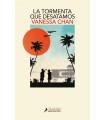 TORMENTA QUE DESATAMOS, LA