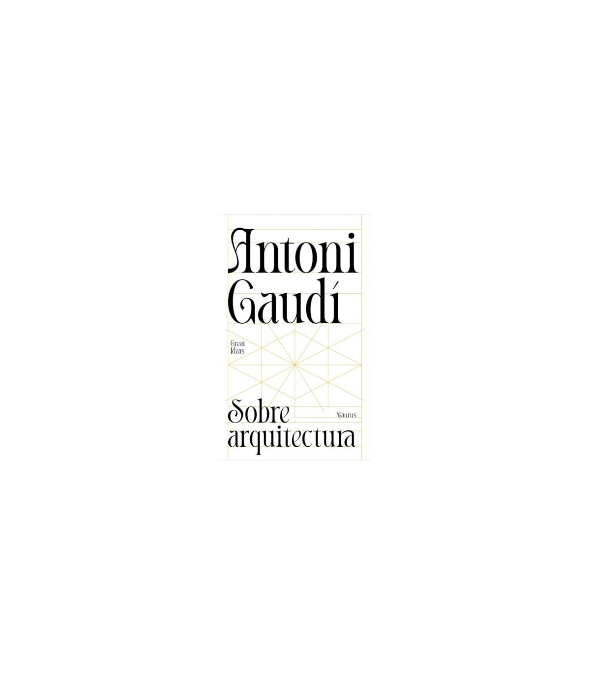 SOBRE ARQUITECTURA (SERIE GREAT IDEAS)