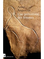 UNE PREHISTOIRE DES FEMMES