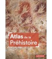 ATLAS DE LA PREHISTOIRE