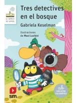 TRES DETECTIVES EN EL BOSQUE