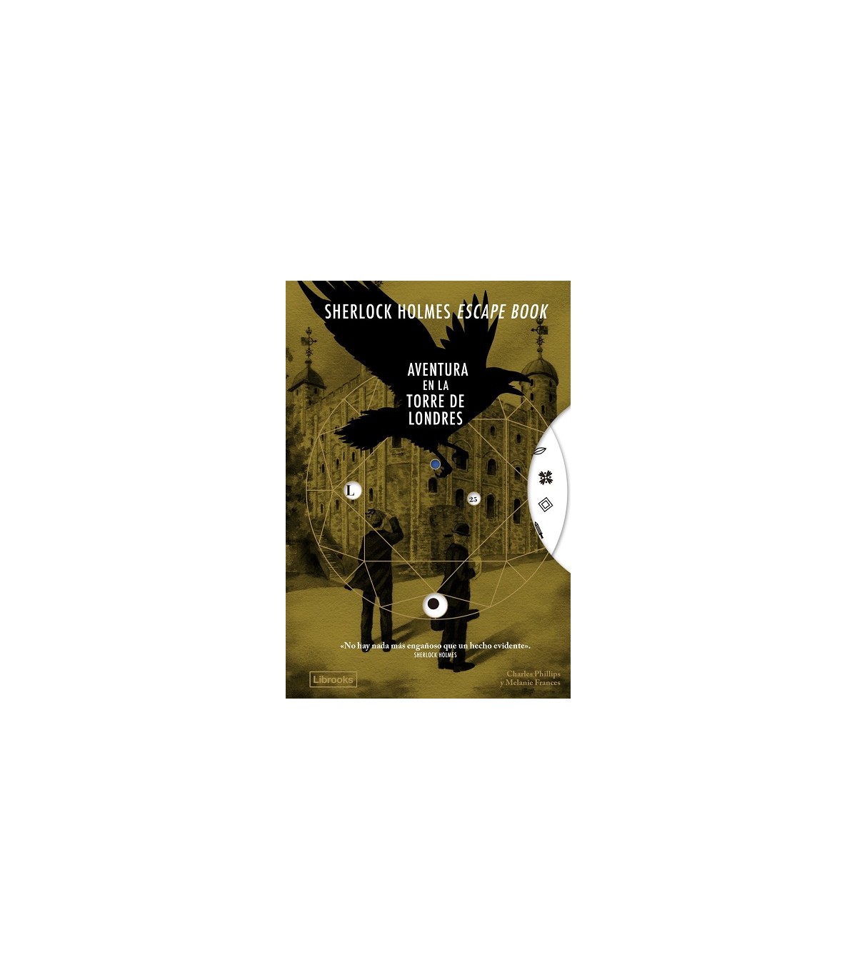 SHERLOCK HOLMES ESCAPE BOOK. AVENTURA EN LA TORRE DE LONDRES