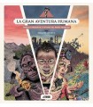 GRAN AVENTURA HUMANA, LA