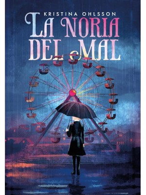 NORIA DEL MAL, LA