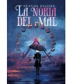 NORIA DEL MAL, LA