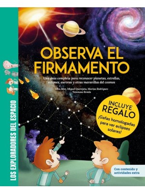 OBSERVA EL FIRMAMENTO / ¡CON GAFAS PARA EL ECLIPSE SOLAR DE REGALO! UNA GUÍA COM