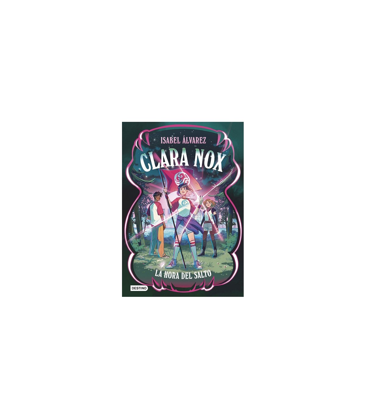 CLARA NOX 3. LA HORA DEL SALTO