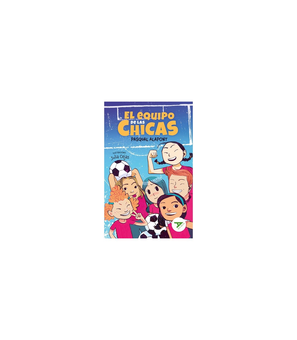 EQUIPO DE LAS CHICAS, EL