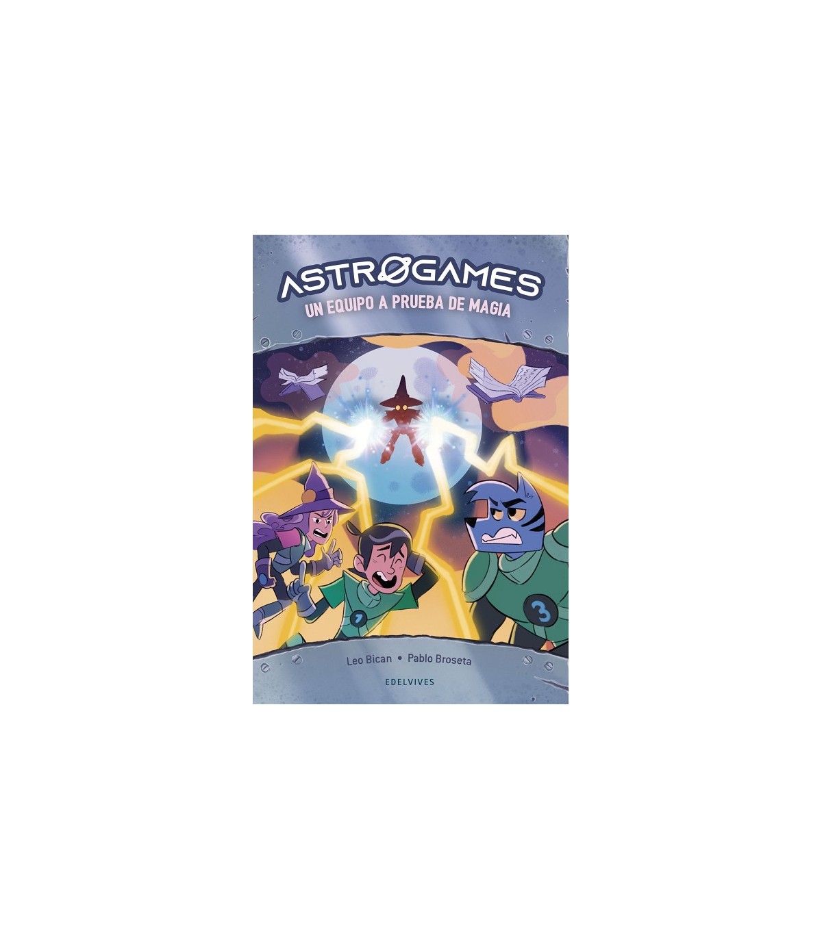 ASTROGAMES 6 UN EQUIPO A PRUEBA DE MAGIA