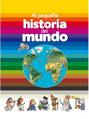 MI PEQUEÑA HISTORIA DEL MUNDO