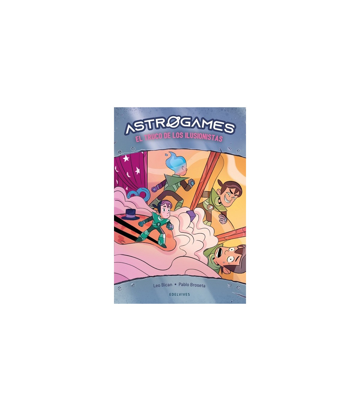 ASTROGAMES 4 EL TRUCO DE LOS ILUSIONISTAS