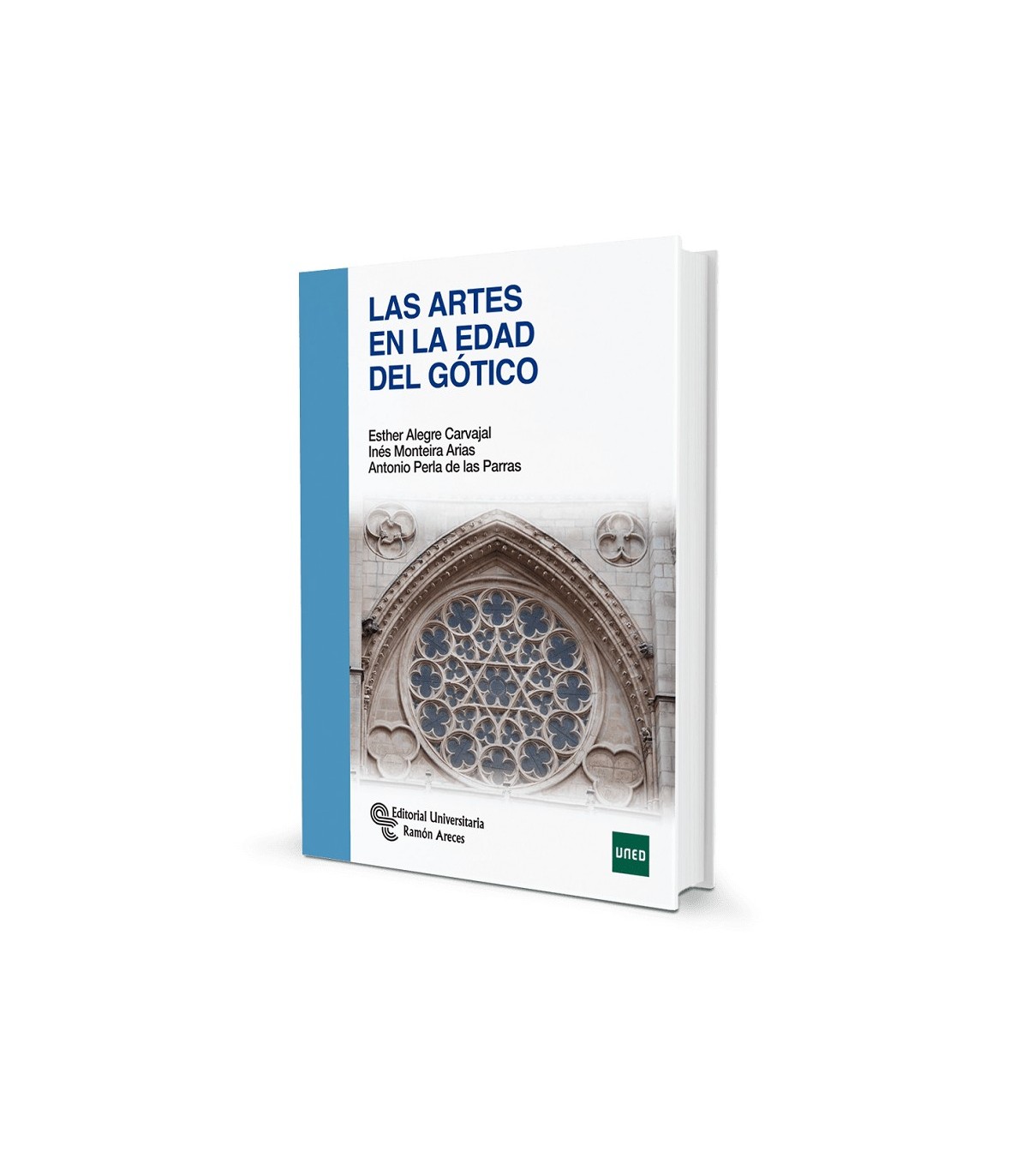 ARTES EN LA EDAD DEL GÓTICO, LAS