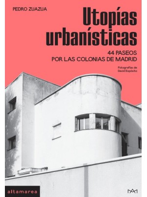 UTOPÍAS URBANÍSTICAS