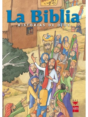 BIBLIA. HISTORIAS DE DIOS (EDICIÓN ESCOLAR)