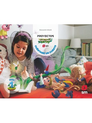 CUÉNTAME UN CUENTO. 3 AÑOS. EXPLORA