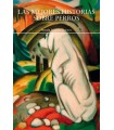 MEJORES HISTORIAS SOBRE PERROS, LAS
