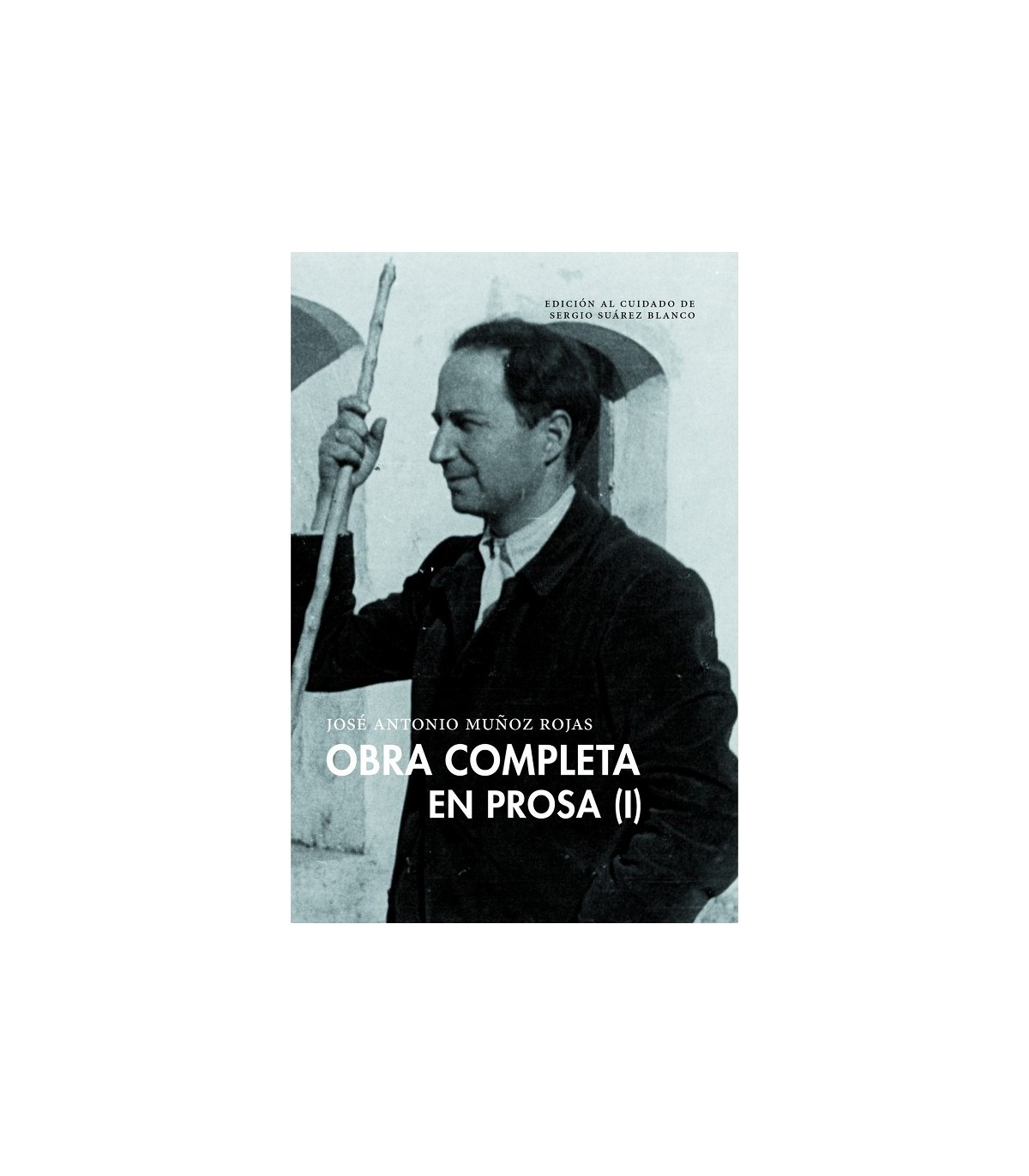OBRA COMPLETA EN PROSA (VOLUMEN I)